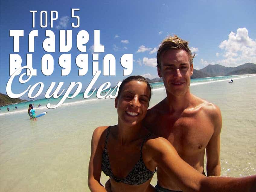 Top 5 Couple Travel Blog’s